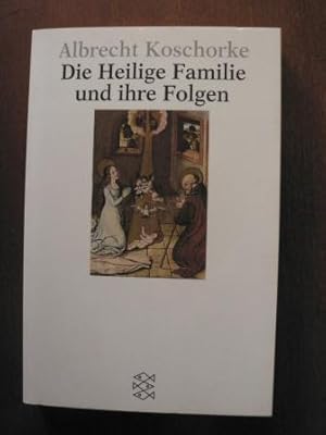 Seller image for Die heilige Familie und ihre Folgen. Ein Versuch for sale by Antiquariat UPP