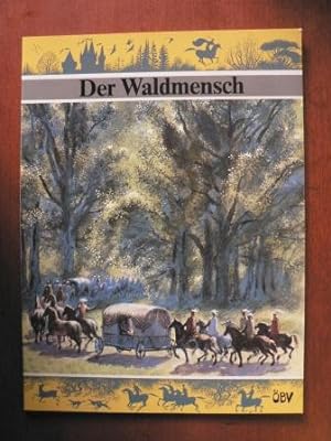 Seller image for Der Waldmensch for sale by Antiquariat UPP