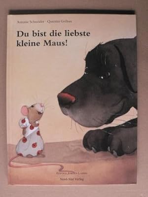 Seller image for Du bist die liebste kleine Maus! for sale by Antiquariat UPP