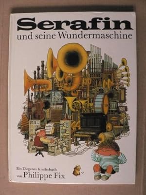 Seller image for Serafin und seine Wundermaschine for sale by Antiquariat UPP