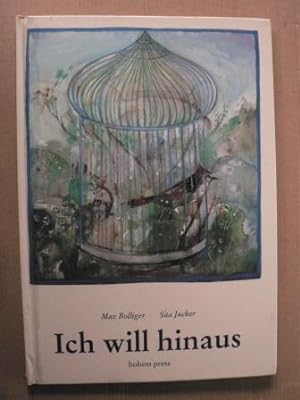 Seller image for Ich will hinaus for sale by Antiquariat UPP