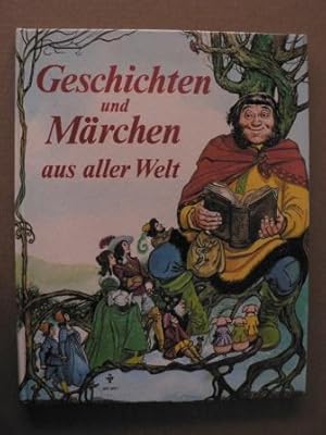 Seller image for Geschichten und Mrchen aus aller Welt for sale by Antiquariat UPP