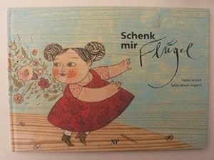 Image du vendeur pour Schenk mir Flgel mis en vente par Antiquariat UPP