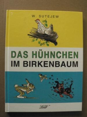 Imagen del vendedor de Das Hhnchen im Birkenbaum. Geschichten und Gedichte von I. Kipnis, S. Michalkow, W. Berestow, S. Marschak und K. Tschukowski a la venta por Antiquariat UPP