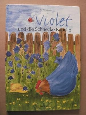 Bild des Verkufers fr Violet und die Schnecke Isabello zum Verkauf von Antiquariat UPP