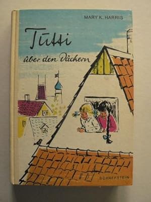 Seller image for Tutti ber den Dchern for sale by Antiquariat UPP