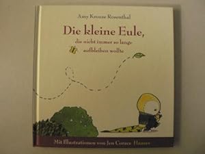 Seller image for Die kleine Eule, die nicht immer so lange aufbleiben wollte for sale by Antiquariat UPP