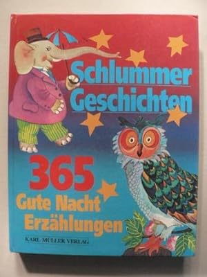Image du vendeur pour Schlummergeschichten - 365 Gute-Nacht-Erzhlungen mis en vente par Antiquariat UPP