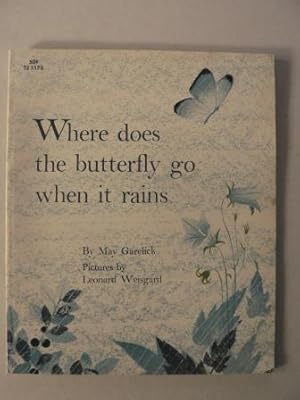 Seller image for Where does the butterfly go when it rains for sale by Antiquariat UPP