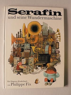 Seller image for Serafin und seine Wundermaschine for sale by Antiquariat UPP