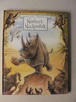 Bild des Verkufers fr Norbert Nackendick oder Das nackte Nashorn (signiert!) zum Verkauf von Antiquariat UPP
