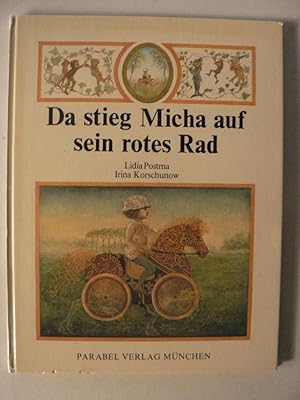 Seller image for Da stieg Micha auf sein rotes Rad for sale by Antiquariat UPP