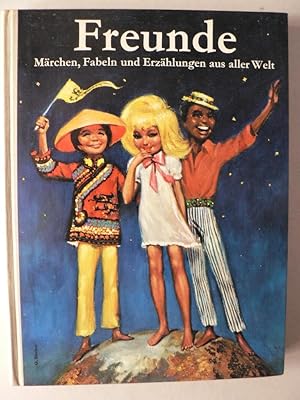 Imagen del vendedor de Freunde. Mrchen, Fabeln und Erzhlungen aus aller Welt a la venta por Antiquariat UPP