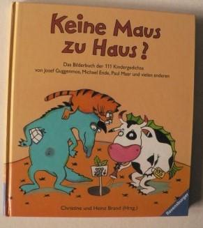 Seller image for Keine Maus zu Haus? Das Bilderbuch der 111 Kindergedichte for sale by Antiquariat UPP