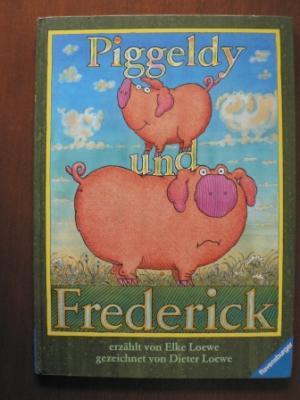 Seller image for Piggeldy und Frederick. for sale by Antiquariat UPP