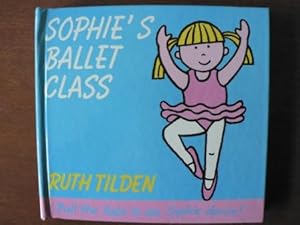 Seller image for Sophie's Ballet Class for sale by Antiquariat UPP