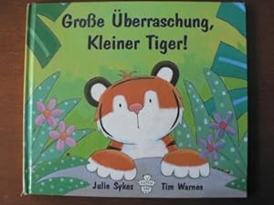 Seller image for Groe berraschung, Kleiner Tiger. for sale by Antiquariat UPP
