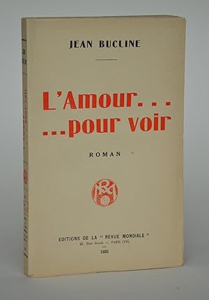 Seller image for L'amour . Pour Voir for sale by Librairie Raimbeau