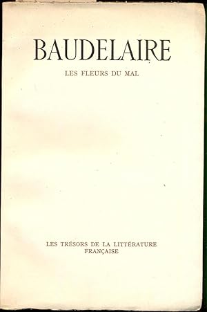 Seller image for Les fleur du mal [= Les trsors de la littrature francaise; vol. 26] for sale by Antikvariat Valentinska