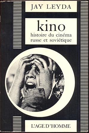 Kino. Histoire du cinéma russe et soviétique. Traduit de l'anglais par ...