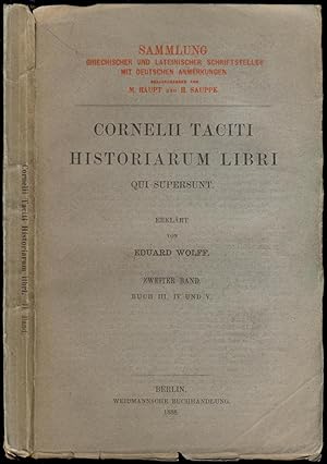 Bild des Verkufers fr Cornelli Taciti Historiarum libri qui supersunt. Zweites Heft. Buch III, IV und V [= Sammlung griechischer und lateinischer Schriftsteller mit deutschen Anmerkungen] zum Verkauf von Antikvariat Valentinska