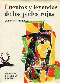 Seller image for Cuentos y leyendas de los pieles rojas for sale by Rincn de Lectura