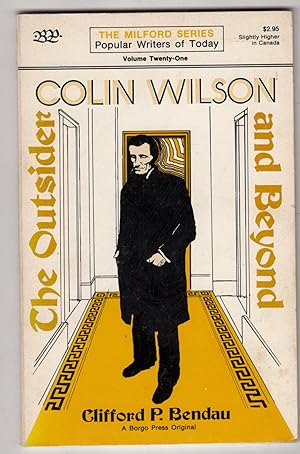 Immagine del venditore per Colin Wilson | The Outsider & Beyond | The Milford Series Popular Writers of Today venduto da *bibliosophy*