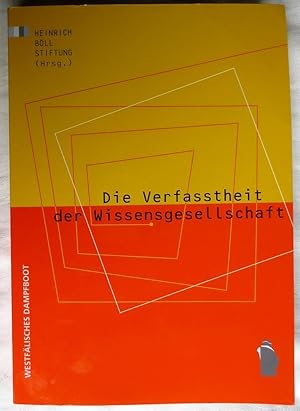 Die Verfasstheit der Wissensgesellschaft