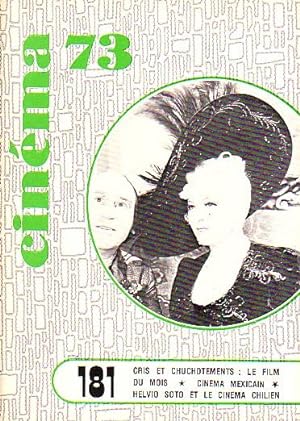 Cinéma 73 N°181 - Cris et chuchotements, le film du mois, cinéma mexicain, Helvio Soto et le ciné...