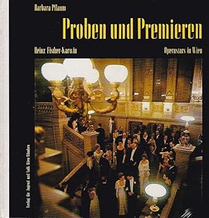 Bild des Verkufers fr Proben und Premieren Operstars in Wien zum Verkauf von Blattner
