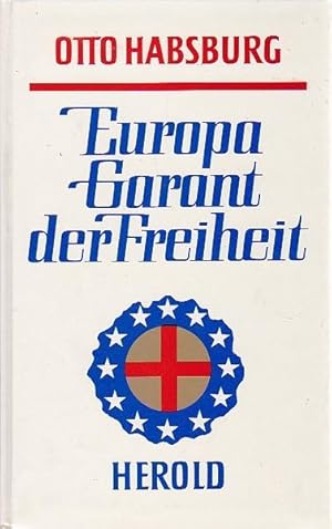 Europa Garant der Freiheit