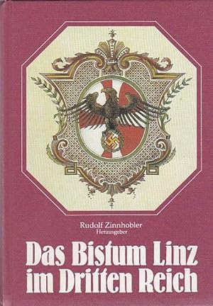 Bild des Verkufers fr Das Bistum Linz im Dritten Reich zum Verkauf von Blattner