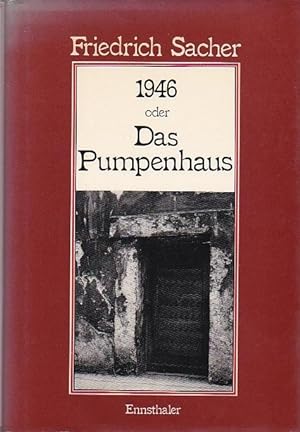 Bild des Verkufers fr 1946<< oder Das Pupenhaus Nachkriegs-Roman zum Verkauf von Blattner