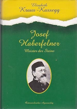 Seller image for Josef Haberfelner Meister der Steine for sale by Blattner