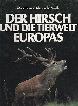 Immagine del venditore per Der Hirsch und die Tierwelt Europas venduto da Blattner