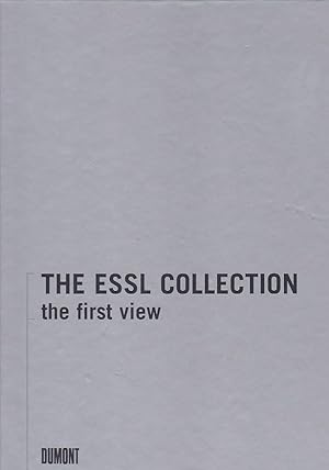 Bild des Verkufers fr The Essl Collection the first view zum Verkauf von Blattner