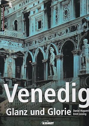 Bild des Verkufers fr Venedig Glanz ung Glorie zum Verkauf von Blattner