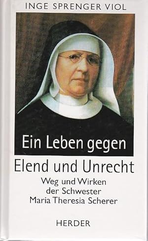 Bild des Verkufers fr Ein Leben gegen Elend und Unrecht zum Verkauf von Blattner