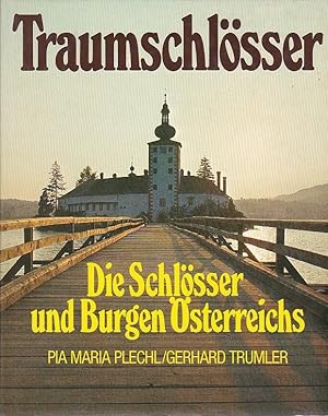 Seller image for Traumschlsser Die Schlsser und Burgen sterreichs for sale by Blattner