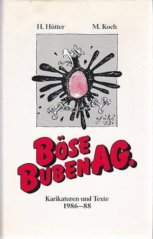 Bild des Verkufers fr Bse Bubenag. Karikaturen und Texte 1986-88 zum Verkauf von Blattner