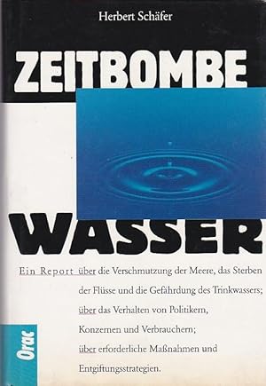 Zeitbombe Wasser