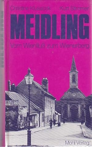Bild des Verkufers fr Meidling Vom Wienflu zum Wienerberg zum Verkauf von Blattner