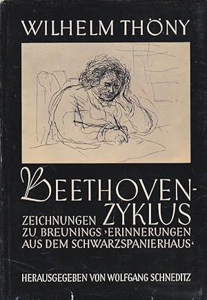 Bild des Verkufers fr Wilhelm Thny Beethven - Zyklus Zeichnungen zu breuning's "Erinnerungen aus dem Schwarzspanierhause" zum Verkauf von Blattner