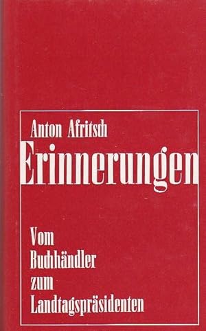 Erinnerungen Vom Buchhändler zum Landtagspräsidenten