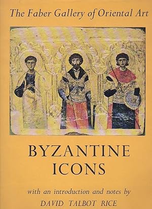 Byzantine Icons with an introduction and notes by David Talbot Rice