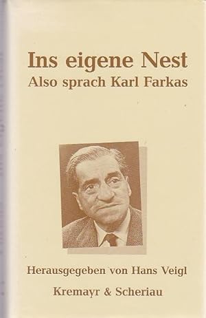 Bild des Verkufers fr Karl Farkas ins Eigene Nest Sketches, Bilanzen, Doppelconfrencen zum Verkauf von Blattner