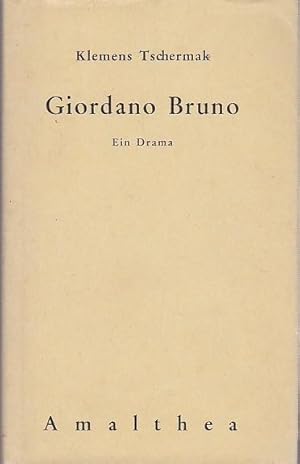 Giordano Bruno Drama in fünf Akten