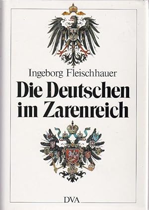 Bild des Verkufers fr Die Deutschen im Zarenreich zum Verkauf von Blattner