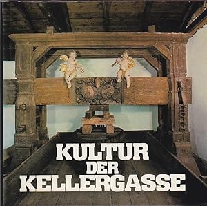 Kultur der Kellergasse