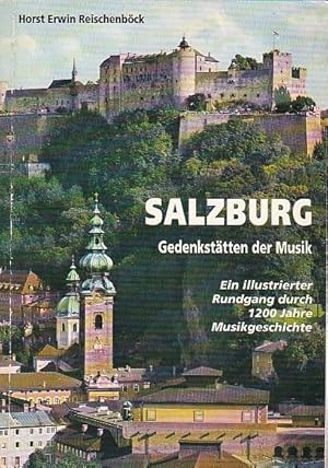 Bild des Verkufers fr Salzburg Gedenksttten der Musik zum Verkauf von Blattner